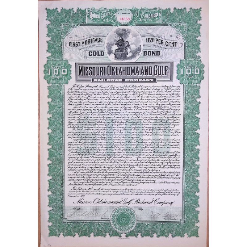 Missouri, Oklahoma and Gulf Railroad Company $100