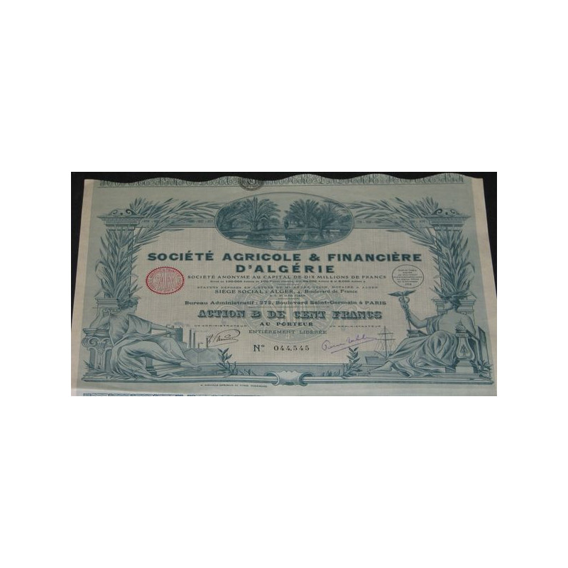 Sté Agricole & Financière d'Algérie (Act B 100 F)