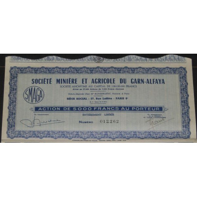 Sté Minière et Agricole du Garn-Alfaya (Act 500 F)