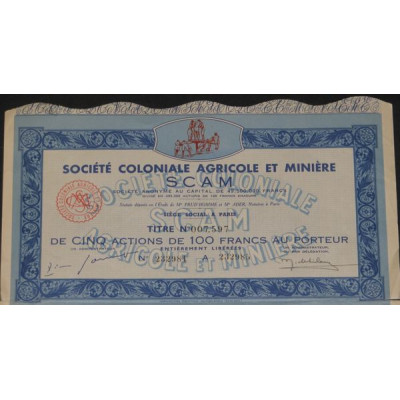 Sté Coloniale Agricole et Minière SCAM (5 Act)