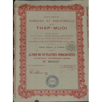 Sté Agricole et Industrielle du Thap-Muoi (Act 10 Piastres)