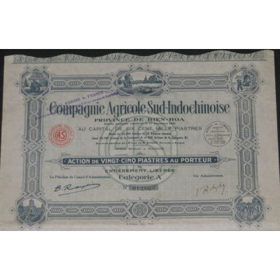 Cie Agricole Sud-Indochinoise - Province de Bien-Hoa (Act 25 Piastre)