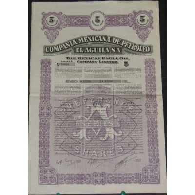 La Cia Mexicana de Petroleo "El Aguila" - The Mexican Eagle Oil Cy Ltd (5 Ac)