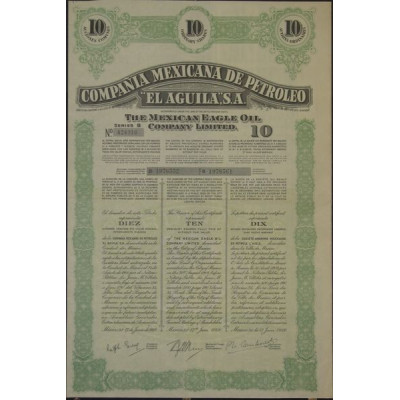 La Cia Mexicana de Petroleo "El Aguila" - The Mexican Eagle Oil Cy Ltd (10 Ac)