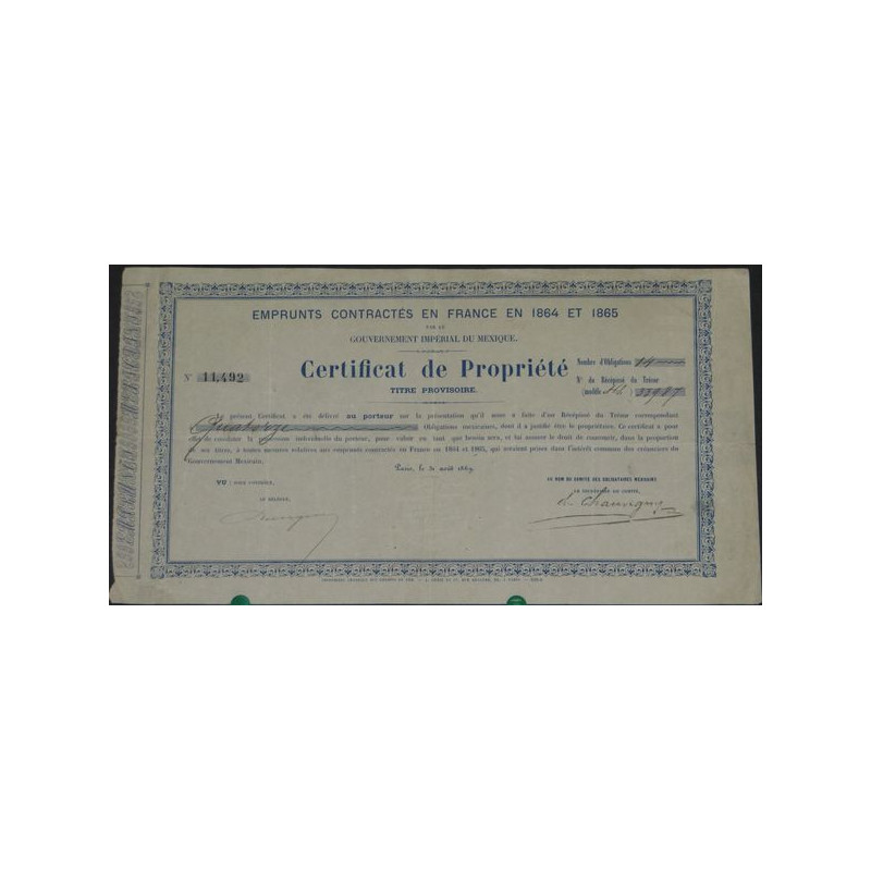 Emprunt contractés en France en 1864 et 1865 par le Gvt Impérial du Mexique