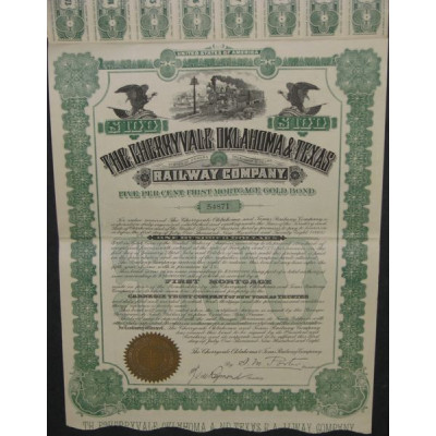 The Cherryvale Oklahoma & Texas Railway Cy ($100)