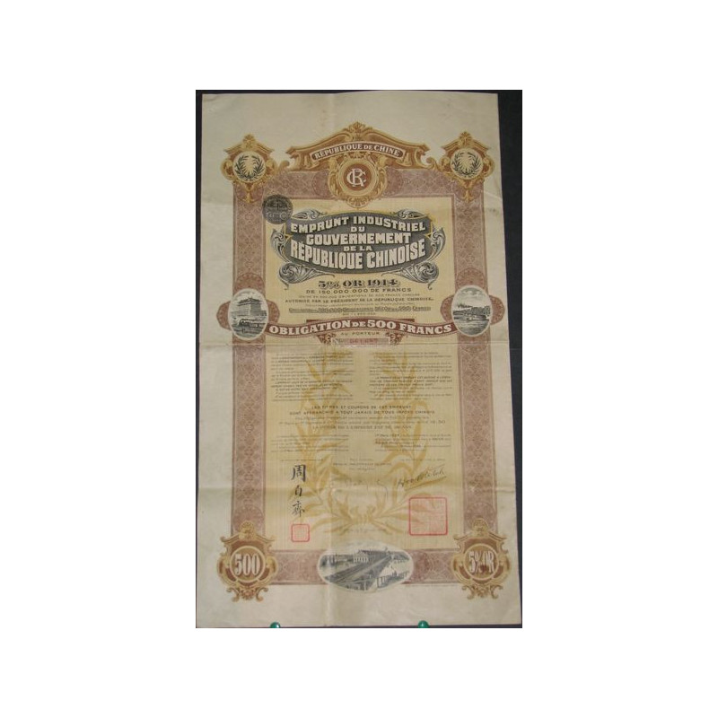 Emprunt Industriel du Gvt de la République Chinoise 5 % Or 1914
