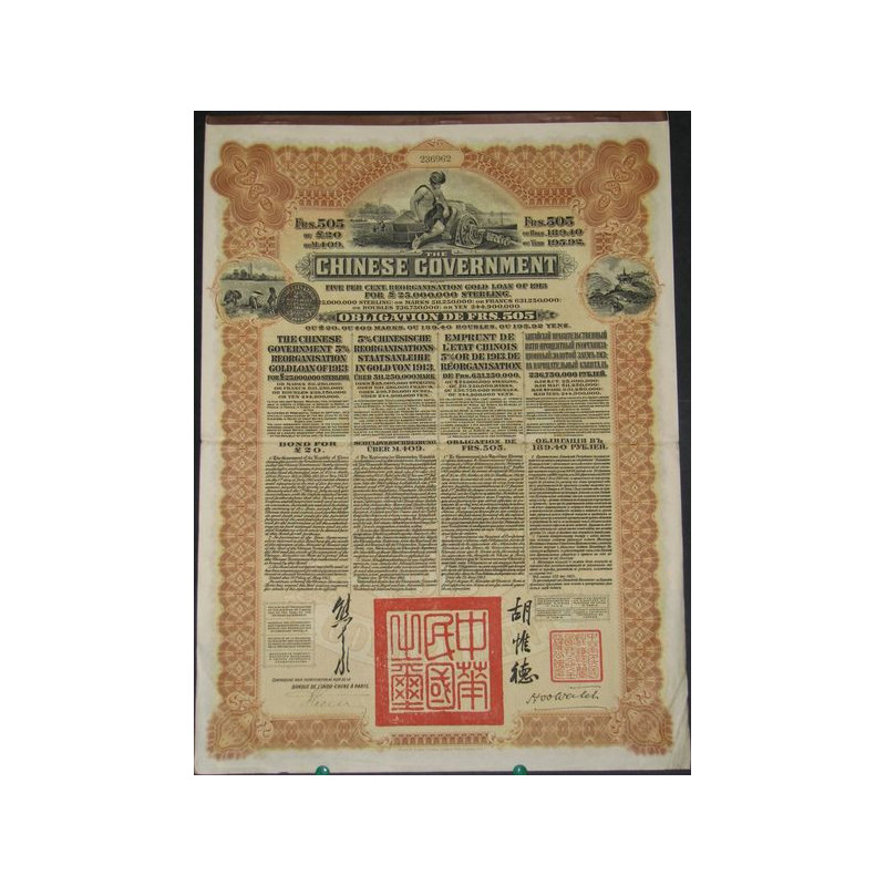 The Chinese Gvt - 5 % Réorganisation Gold Loan of 1913