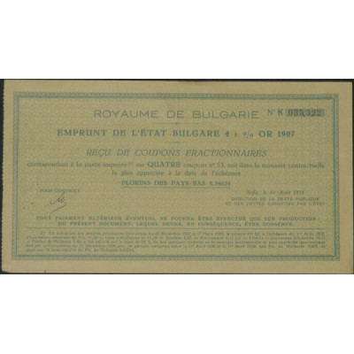 Emprunt de l'Etat Bulgare 4.5 % Or 1907 (jaune) (reçu)
