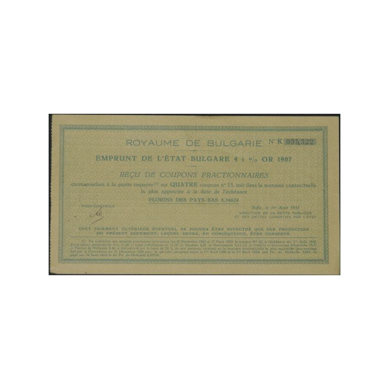 Emprunt de l'Etat Bulgare 4.5 % Or 1907 (jaune) (reçu)