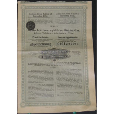 Chemins de Fer Locaux expoités par L'Etat Autrichien Zeltweg - Wolfsberg et Unterdrauburg - Wollan - Emprunt hypothécaire