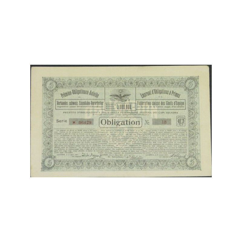 Emprunt d'Obligations à Primes de la Fédération Suisse des Chefs d'Equipe en faveur de sa Caisse suppl. d'invalidité