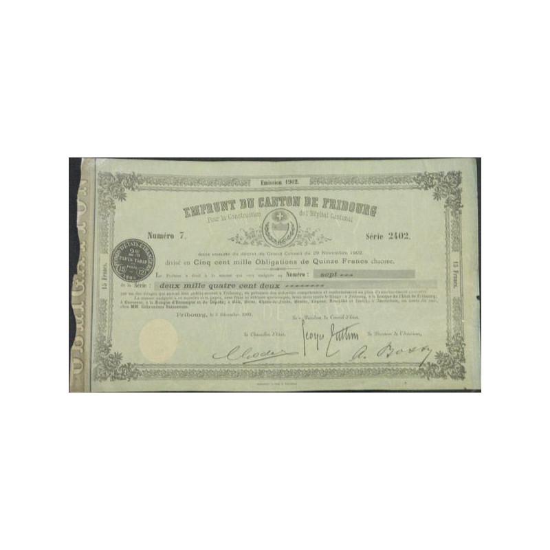 Emprunt du Canton de Fribourg pour la Construction de l'Hôpital Cantonal