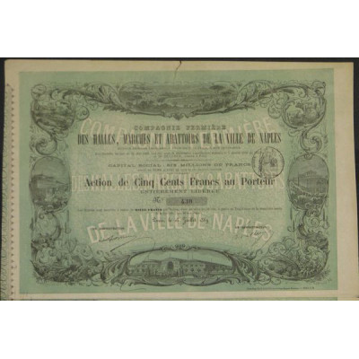 Cie Fermière des Halles Marchés et Abattoirs de la Ville de Naples (Act 500 F)
