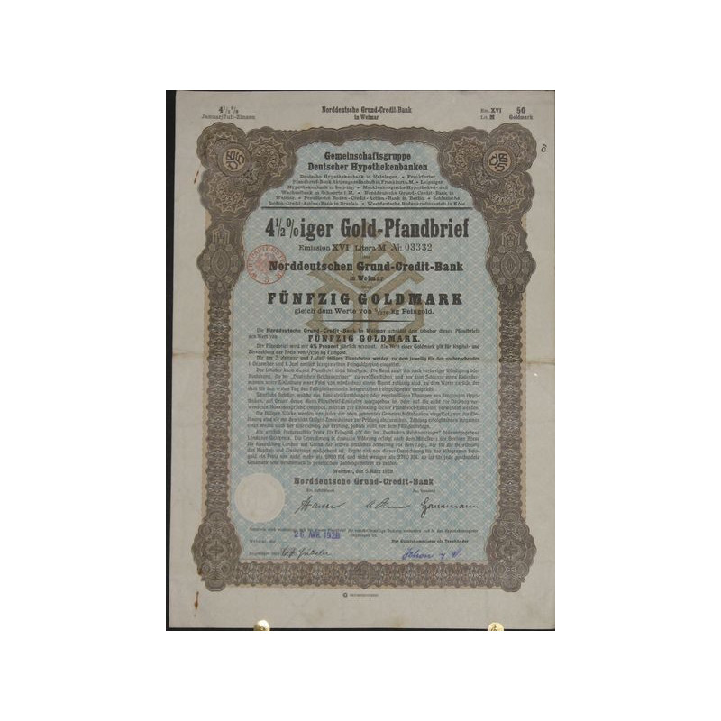 4 1/2 % Gold-Pfandbrief Emission XVI der Norddeurschen Grund-Credit-Bank in Weimar 50 GoldMark