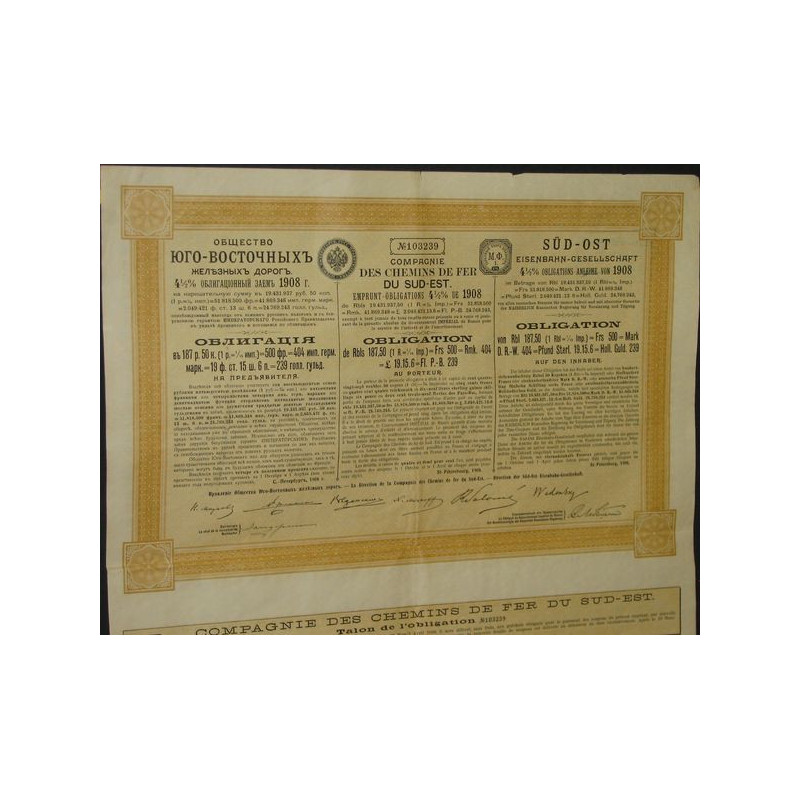 Cie des Chemins de Fer du Sud -Est - Emprunt-Obligations 4 1/2 % de 1908