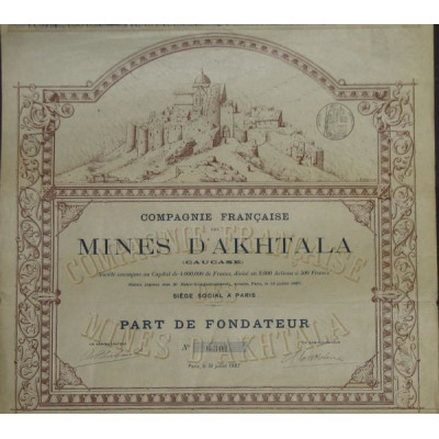 Cie Française des Mines d'Akhtala (Caucase)