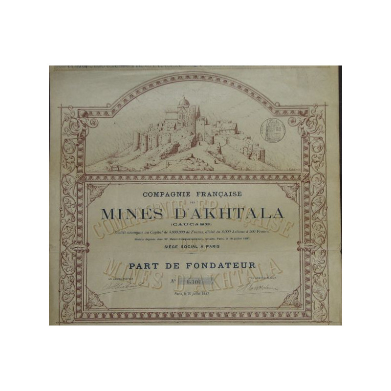Cie Française des Mines d'Akhtala (Caucase)