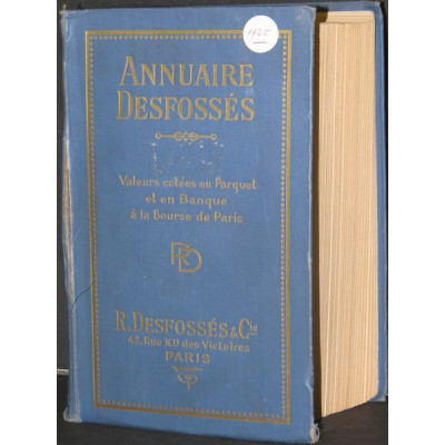 Annuaire Desfossés - Valeurs traitées au Parquet et en Banque à la Bourse de Paris - 1925 - 1648 pages env
