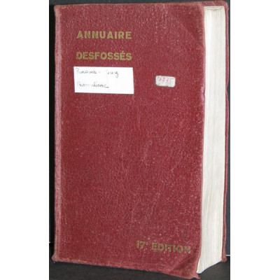 Annuaire Desfossés - 17ème Edition - Panama - Suez - Thermalisme - 1935 - 1646 pages env