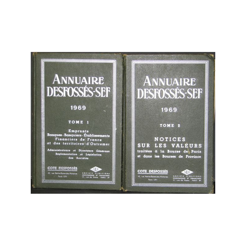 Annuaire Desfossés-SEF - Notices sur les Valeurs traitées à la Bourse de Paris et dans les Bourses de Province - Tomes 1 et 2 - 