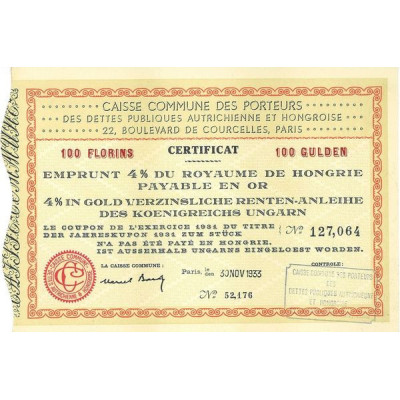 Emprunt 4 % du Royaume de Hongrie payable en or (100 Florins)