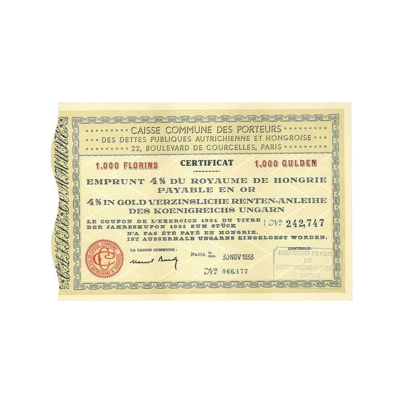 Emprunt 4 % du Royaume de Hongrie payable en or (1000 Florins)