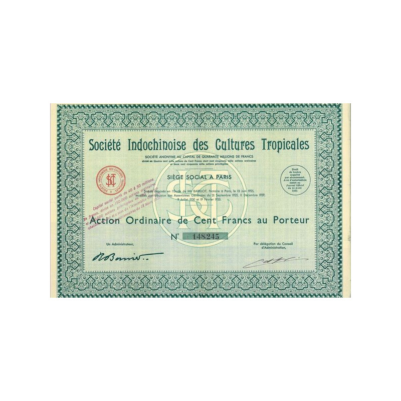 Sté Indochinoise des Cultures Tropicales (Act Ordin 100 F)
