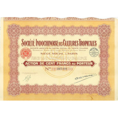 Sté Indochinoise des Cultures Tropicales (Act 100 F )