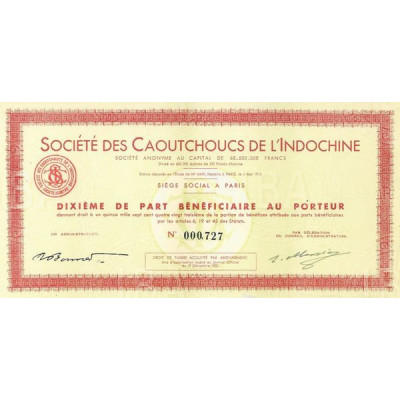 Sté des Caoutchoucs de l'Indochine (10ème de PB)