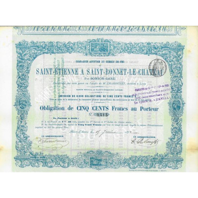 Cie Anonyme du Chemin de Fer de Saint-Etienne à Saint-Bonnet-le-Château 1872 (Emission 6000)