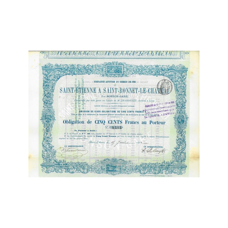 Cie Anonyme du Chemin de Fer de Saint-Etienne à Saint-Bonnet-le-Château 1872 (Emission 6000)