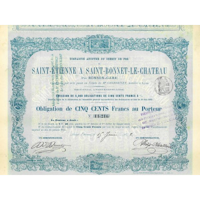 Cie Anonyme du Chemin de Fer de Saint-Etienne à Saint-Bonnet-le-Château 1872 (Emission 5000)