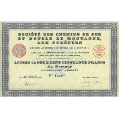 Sté des Chemins de Fer et Hôtels de Montagne aux Pyrénées (Act)