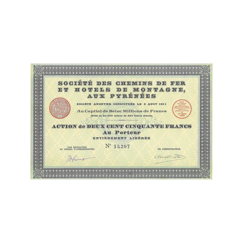 Sté des Chemins de Fer et Hôtels de Montagne aux Pyrénées (Act)