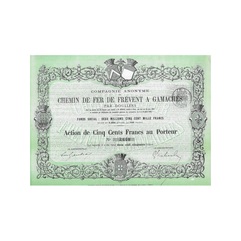 Cie Anonyme du Chemins de Fer de Frévent à Gamaches par Doullens (Act)