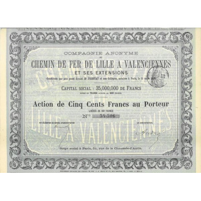 Cie Anonyme du Chemin de Fer de Lille à Valenciennes et ses Extensions (Act 500 F)(verte)