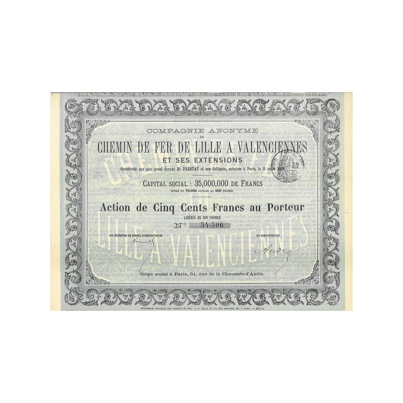 Cie Anonyme du Chemin de Fer de Lille à Valenciennes et ses Extensions (Act 500 F)(verte)