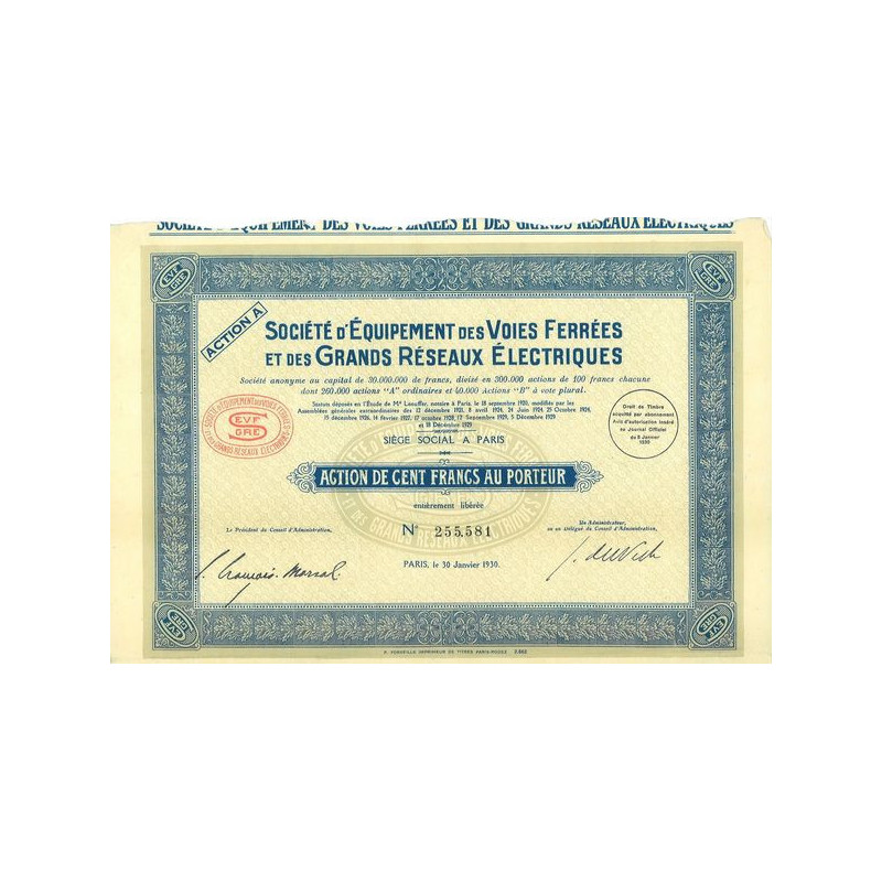 Sté d'Equipement des Voies ferrées et des Grands Réseaux Electriques (Act 100 F)(1930)