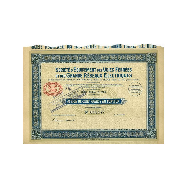 Sté d'Equipement des Voies ferrées et des Grands Réseaux Electriques (Act 100 F)(1927)