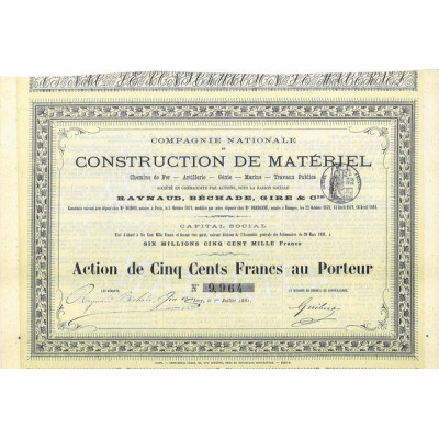 Cie Nationale de Construction de Matériel Chemins de Fer - Artillerie - Génie - Marine - Travaux Publics - Sté Raynaud Béchade G