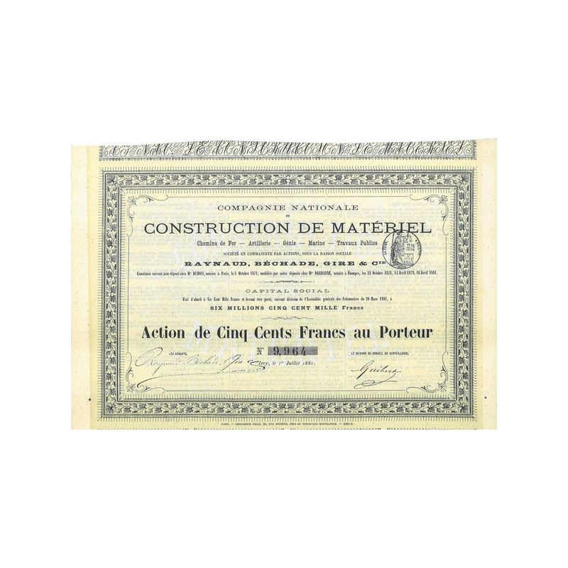 Cie Nationale de Construction de Matériel Chemins de Fer - Artillerie - Génie - Marine - Travaux Publics - Sté Raynaud Béchade G
