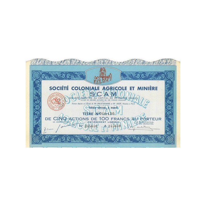 Sté Coloniale Agricole et Minière SCAM (5 Act)