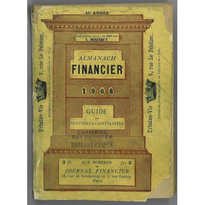 Almanach Financier 1908 Guide des Rentiers & Capitalistes
