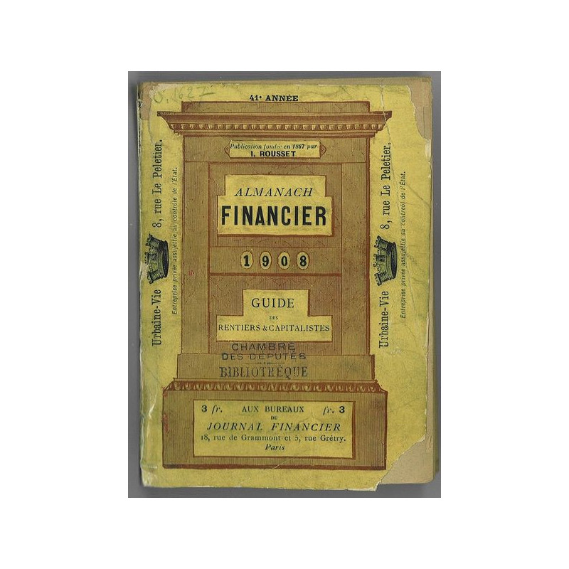 Almanach Financier 1908 Guide des Rentiers & Capitalistes