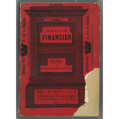 Almanach Financier 1909 Guide des Rentiers & Capitalistes