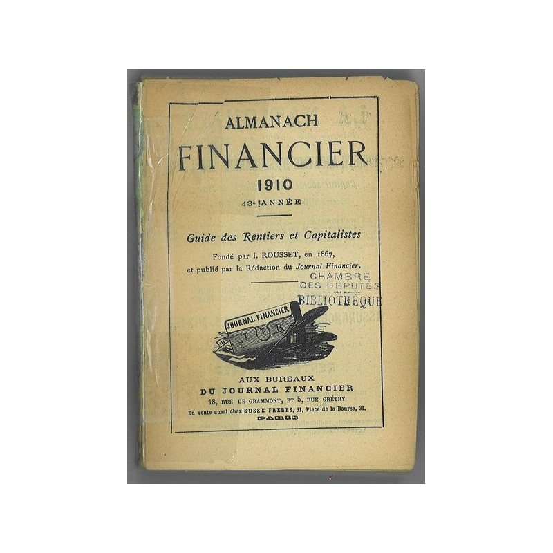Almanach Financier 1910 Guide des Rentiers & Capitalistes