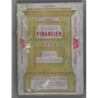 Almanach Financier 1912 Guide des Rentiers & Capitalistes