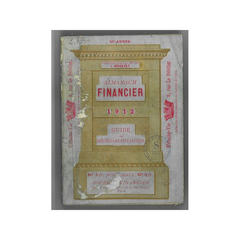 Almanach Financier 1912 Guide des Rentiers & Capitalistes