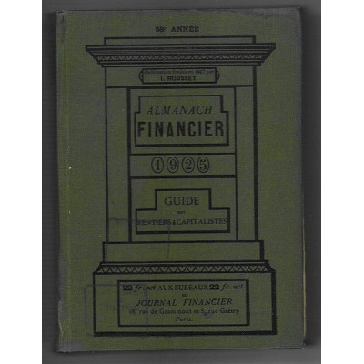 Almanach Financier 1925 Guide des Rentiers & Capitalistes